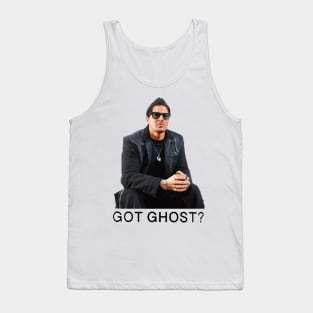 GOT GHOST? Tank Top